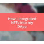 How I integrated NFTs into my DApp