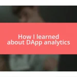 How I learned about DApp analytics