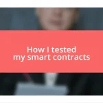 How I tested my smart contracts