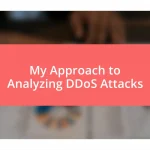 My Approach to Analyzing DDoS Attacks