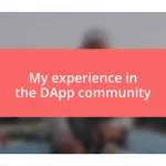 My experience in the DApp community