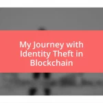 My Journey with Identity Theft in Blockchain