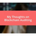 My Thoughts on Blockchain Auditing