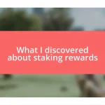 What I discovered about staking rewards