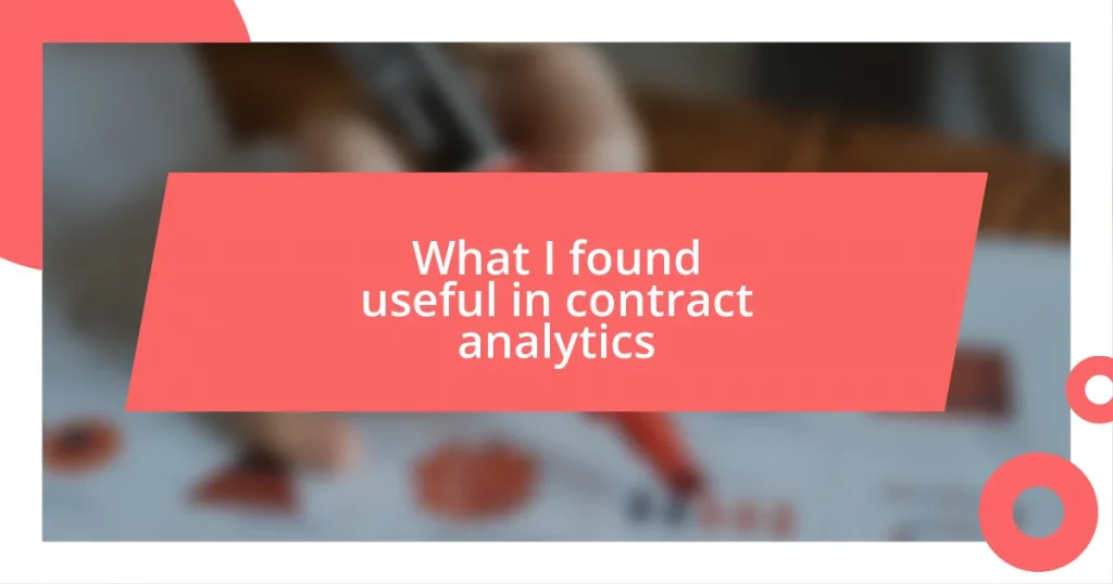 What I found useful in contract analytics