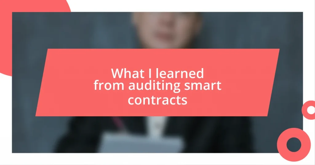 What I learned from auditing smart contracts