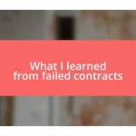 What I learned from failed contracts