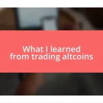 What I learned from trading altcoins